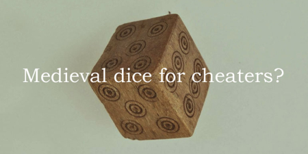 An old Medieval dice for cheaters was found in Norway