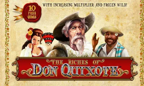 The Riches Of Don Quixote Slot