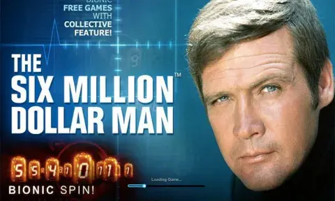 The Six Million Dollar Man Slot